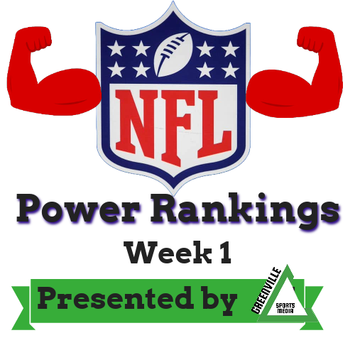 GSM NFL Power Rankings- Week 1 - Greenville Sports Media