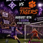 Furman Paladins women's soccer poster announcing Aug 8, 7:00 PM at Stone Stadium, featuring a purple-clad player taking a shot at Clemson.